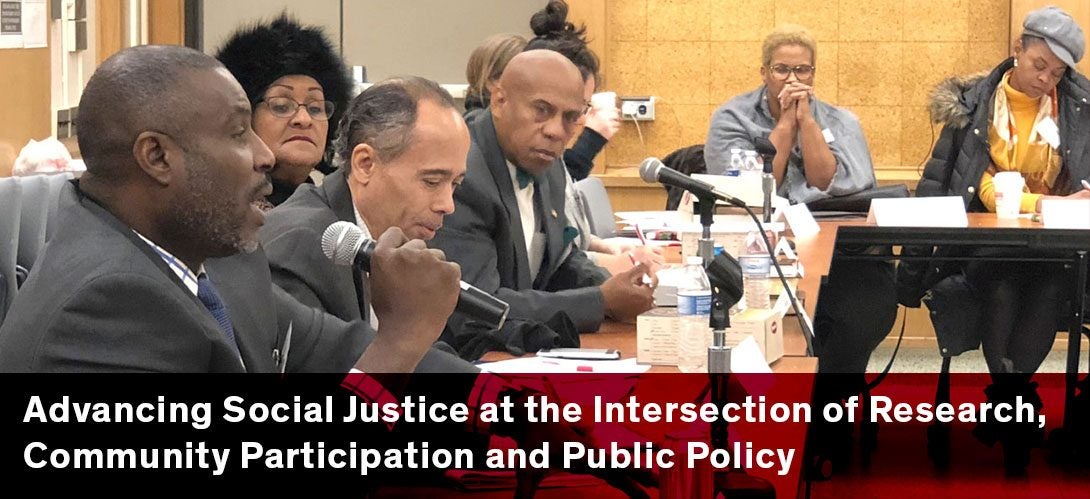 Advancing Social Justice at the Intersection of Research, Community Participation and Public Policy